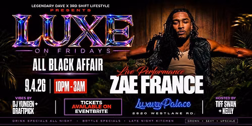 LUXE On Fridays Labor Day Weekend