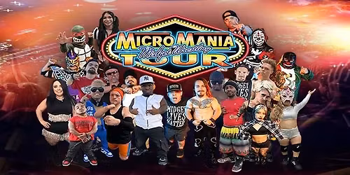MicroMania Midget Wrestling: Ridgecrest, CA at Patriot Bar
