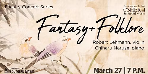 Faculty Concert: Fantasy & Folklore