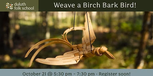 Weave a Birch Bark Bird!