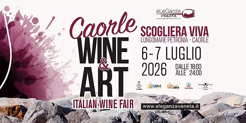CAORLE WINE&ART 6-7 LUGLIO 2026
