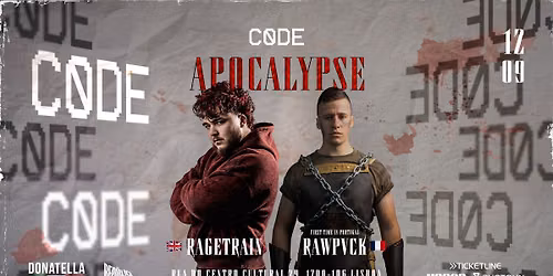 C0DE - APOCALYPSE W\/ RAGETRAIN UK & RAWPVCK FR DEBUT
