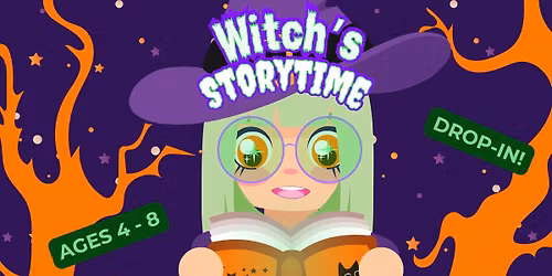 Witch's Storytime (ages 4-8)