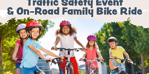 Traffic Safety & On-Road Family Bike Ride