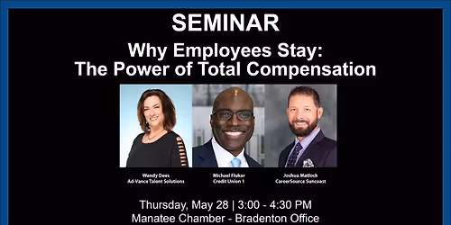Seminar: Why Employees Stay - The Power of Total Compensation