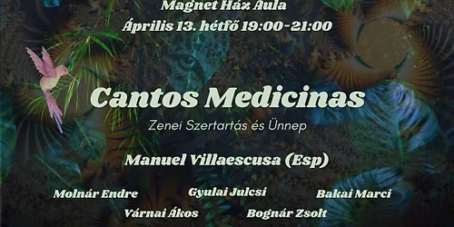 \ud83c\udf3f Cantos Medicinas \u2013 Zenei Szertart\u00e1s \u00e9s \u00dcnnep