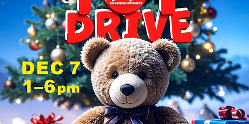 The Muscle Movement\u2019s 6th Annual Toy Drive 