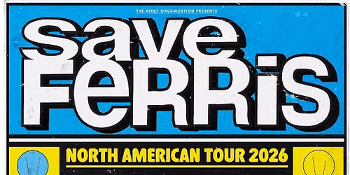 Jazzbones Presents: Save Ferris - "It Means Everything - 29 Year Anniversary Tour"