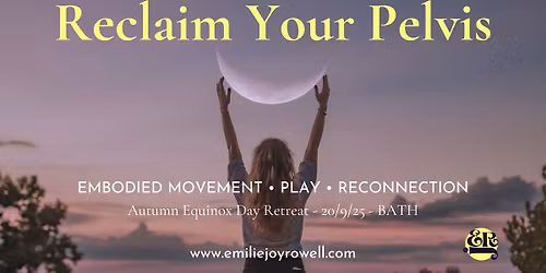 Pelvic Reconnection Retreat in Bath