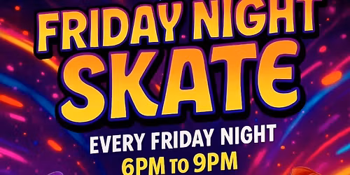 Friday Night Skate
