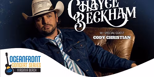 Oceanfront Concert Series: Chayce Beckham