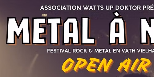 METAL A NAY 2026 (6e \u00e9dition) - OPEN AIR \u00e0 IGON !!!