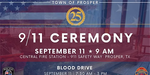 Town of Prosper 9\/11 Ceremony & Blood Drive