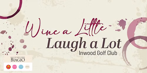Wine a Little, Laugh a Lot