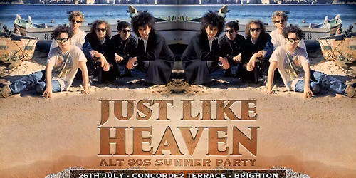 Just Like Heaven: Alt 80\u2019s Summer Terrace Party (Brighton)