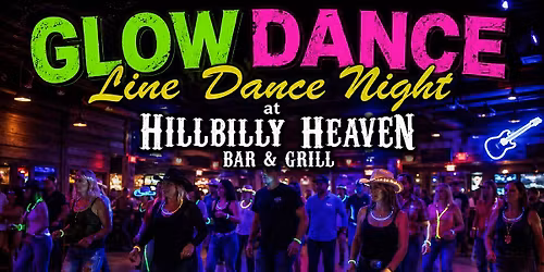 Glow Line Dance Night at Hillbilly Heaven! 