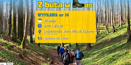 Z buta w Las - niedzielne marsze dla ka\u017cdego! Wyprawa nr 14
