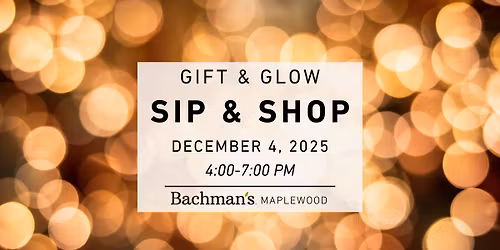 Gift and Glow Sip and Shop - Maplewood