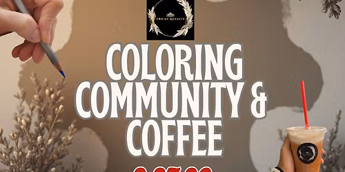 Community Coloring & Coffee