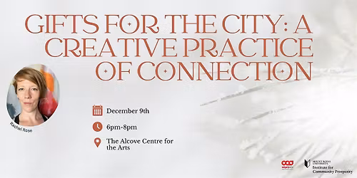 Gifts for the City: A Creative Practice of Connection