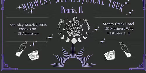 Peoria, IL Midwest Metaphysical Tour