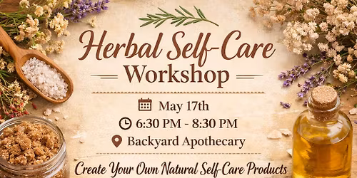 Herbal Self Care Workshop 