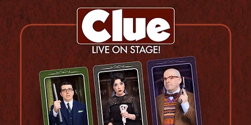 Clue Live on Stage at Fabulous Fox Theatre - St. Louis