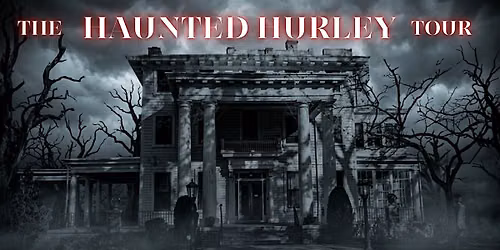 Haunted Hurley Tour