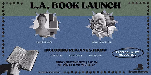 L.A. Book Launch: Paul Vangelisti and Vincent Katz at Beyond Baroque