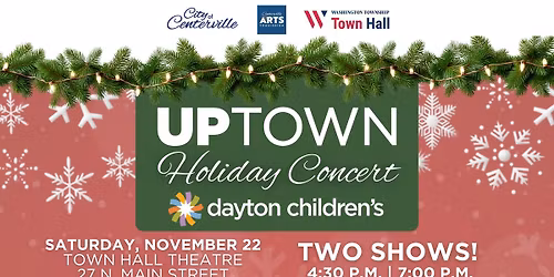 2025 Uptown Holiday Concert presented by Dayton Children's Hospital