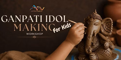 Ganpati Idol Making Workshop (Kids)