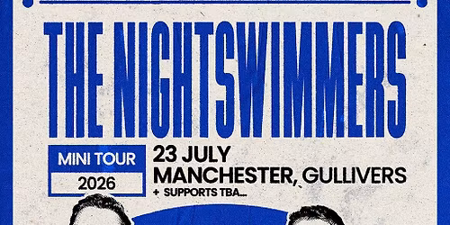 The Nightswimmers - Manchester