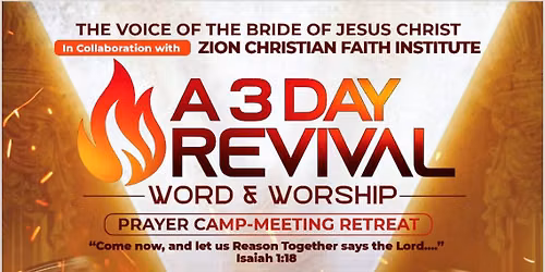 THE VOICE OF THE BRIDE. WORD. WORSHIP. PRAYER RETREAT CAMP MEETING