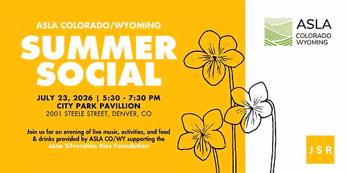 ASLA CO\/WY Summer Social - JSR Fundraiser