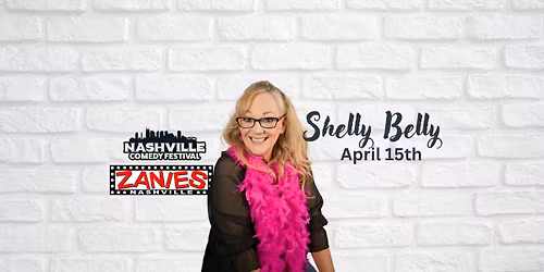 Nashville TN she's back "Shelly Belly" One Night Only