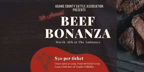 Beef Bonanza 2026, Presented by the Adams County Cattle Association