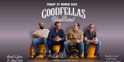 GOODFELLAS BLUES BAND LIVE AT SARAH'S