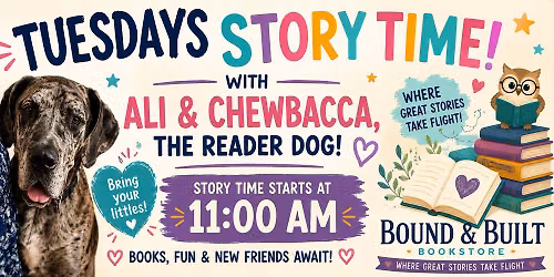\ud83e\udd89\ud83d\udcda Tuesdays Story Time with Ali & Chewbacca, the Reader Dog! \ud83d\udcda\ud83e\udd89