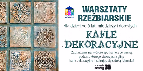 Warsztaty rze\u017abiarskie \u2013 \u201eKafle dekoracyjne\u201d 