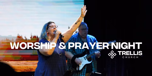 Worship & Prayer Night