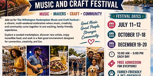 THE WILMINGTON REDEMPTION MUSIC AND CRAFT FESTIVAL