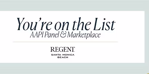 You're on the List: AAPI Panel & Marketplace