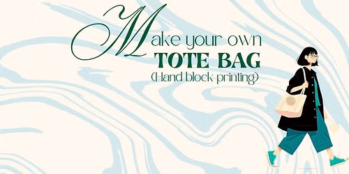 Make Your Own Tote bag (Hand block printing)