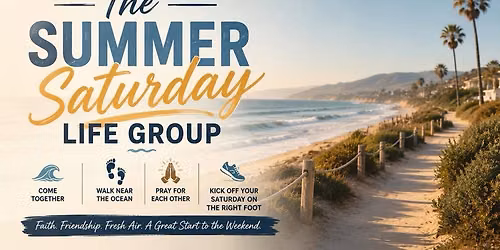 The Summer Saturday Life Group
