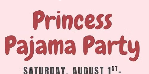 Princess Pajama Party