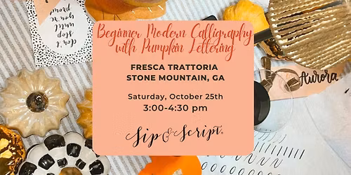 Modern Calligraphy & Pumpkin Lettering for Beginners at Fresca Trattoria 