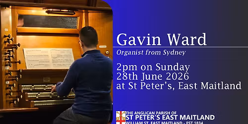 Organ Recital Series 2026 - Gavin Ward
