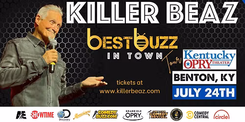 Killer Beaz Live " Best Buzz In Town" Tour