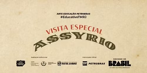 Visita Especial no Sal\u00e3o Assyrio