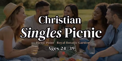 Christian Singles Picnic | Melbourne